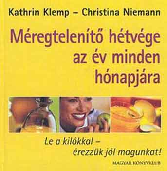 K. Klemp; C. Niemann - Mregtelent htvge az v minden hnapjra
