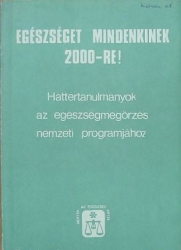 Monspart Sarolta  (sterk.) - Egészséget mindenkinek 2000-re!
