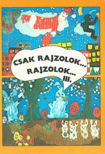 Katona Kata - Csak rajzolok..., rajzolok... III.