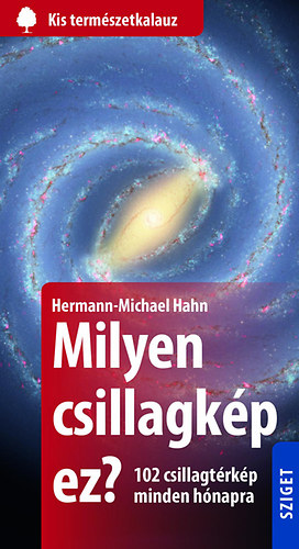 Hermann-Michael Hahn - Milyen csillagkp ez?