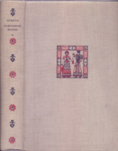 Szerző Németh László - Alsóvárosi búcsú II. (Magyar Egyetemi és Főiskolai Hallgatók Országos Területi Szövetségének Könyvtára)