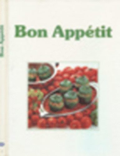 Renate Peiler - Bon Apptit-A modern konyha AMC szakcsknyve
