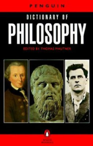 Thomas Mautner  (szerk.) - The Penguin Dictionary of Philosophy