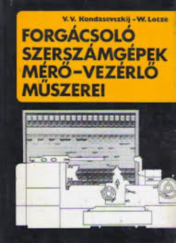 VV Kondasevszkij - Forgácsoló szerszámgépek mérő-vezérlő műszerei
