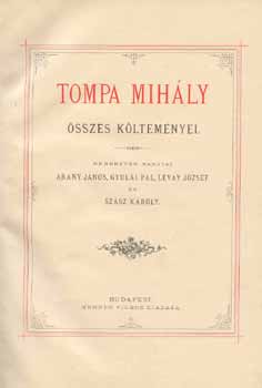 Tompa Mihly - Tompa Mihly sszes kltemnyei