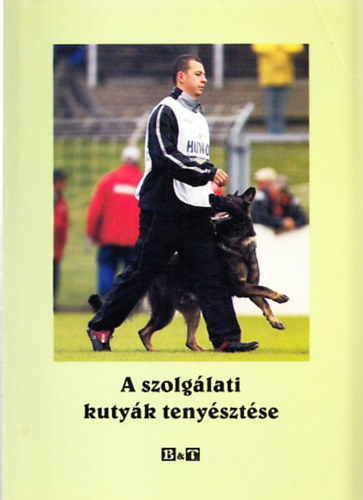 Kubulei - K�lm�n - Horv�th L�szl�, Sz�l Gy�rgy, Kun L�szl� Lamberg - A szolg�lati kuty�k teny�szt�se