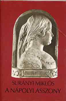 Sur�nyi Mikl�s - A n�polyi asszony