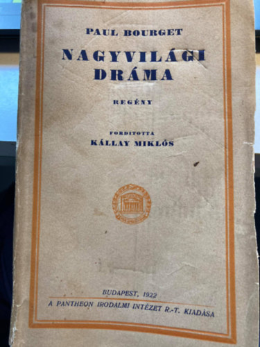 Paul Bourget - Nagyvil�gi dr�ma