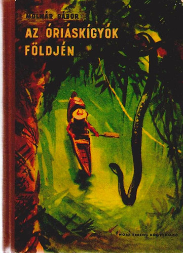 Molnr Gbor - Az riskgyk fldjn