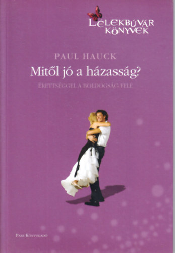 Paul Hauck - Mitl j a hzassg?