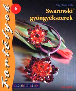 Angelika Ruh - Swarovski gyngykszerek