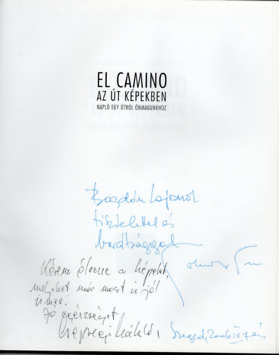 Csepregi Mikls Tolvaly Ferenc - El Camino - Az t kpekben -mindkt szerz dediklta