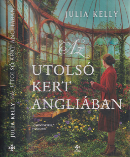 Julia Kelly - Az utols� kert Angli�ban