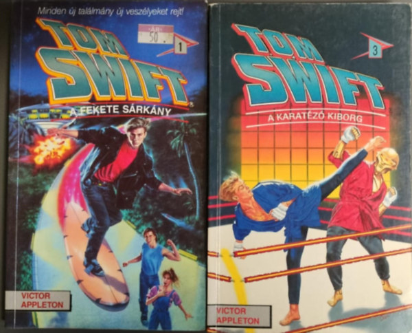 Tom Swift: A fekete srkny + A karatz kiborg