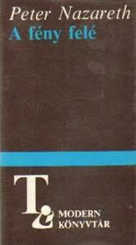 Peter Nazareth - A f�ny fel�