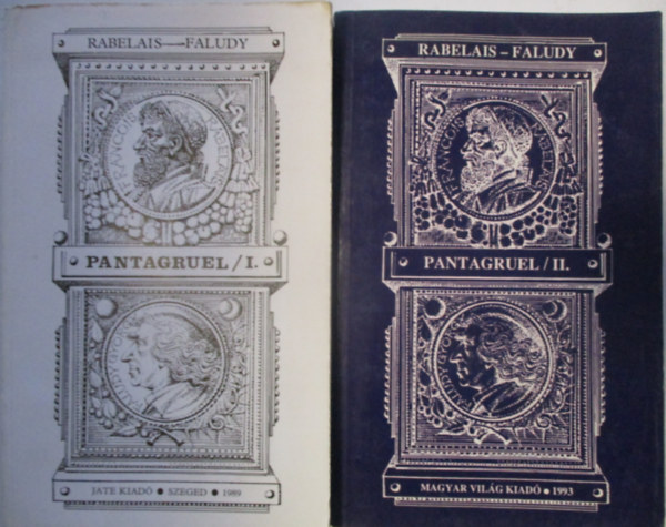 Faludy Gy�rgy  Rabelais ( ford.) - Pantagruel I-II.