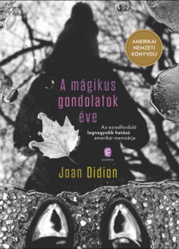 Joan Didion - A mgikus gondolatok ve