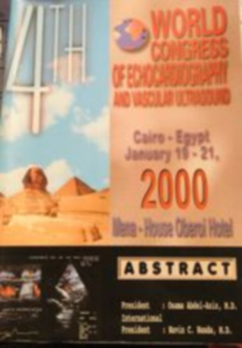 Fourth World congress of echocardiography and vascular ultrasound (Cairo, 19-21 January 2000)