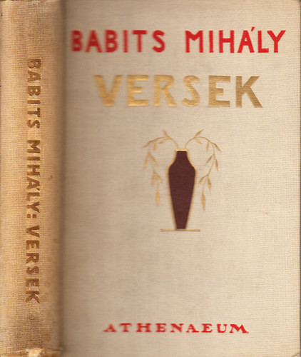 Babits Mihály - Versek 1902-1927 (Első összkiadás)