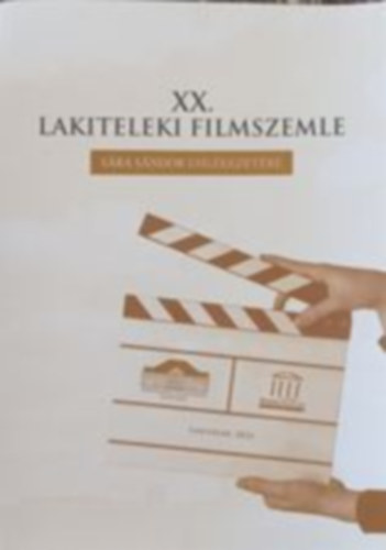 XX. Lakiteleki filmszemle / S�ra S�ndor eml�kezet�re