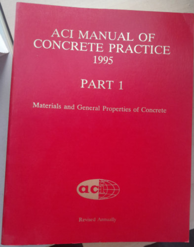 American Concrete Institute Manual of Concrete Pracitce 1-5.