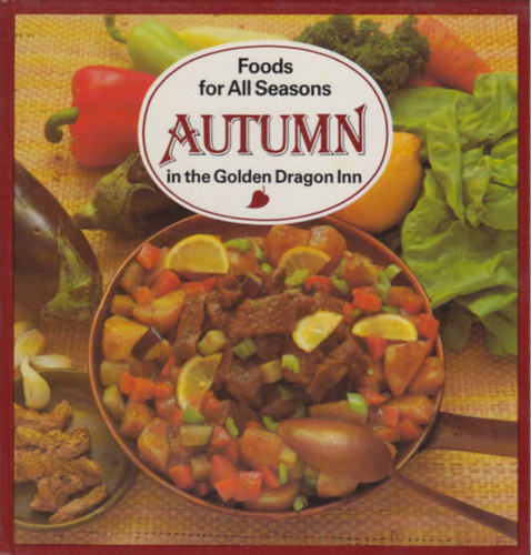 Bla Liscsinszky - Foods for all seasons-Autumn