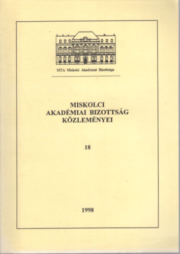 Hargitain Varga va Kozk Imre - Miskolci Akadmiai Bizottsg kzlemnyei 18 - 1998