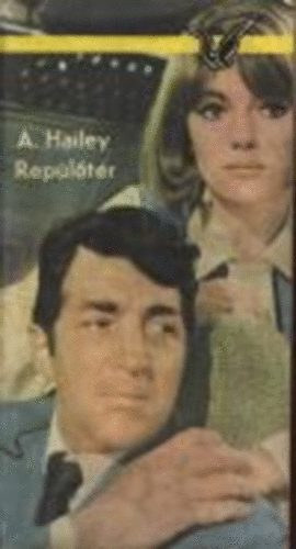 Arthur Hailey - A repülőtér