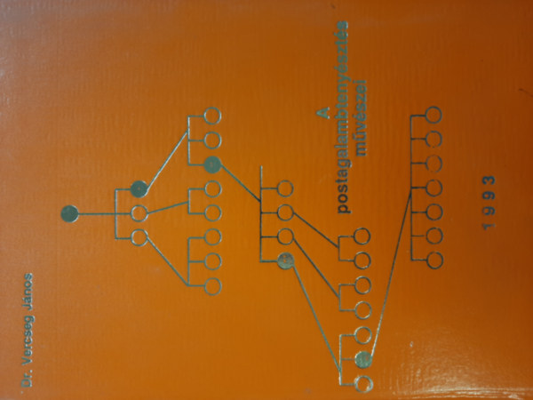 Vercseg J�nos - A postagalambteny�szt�s m�v�szei