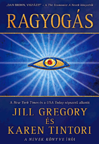 Jill Gregory; Karen Tintori - Ragyogs