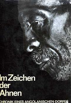 Im Zeichen der Ahnen (chronik eines angolanischen dorfes)