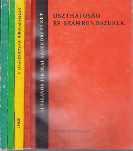 4 db. �ltal�nos iskolai szakk�ri f�zet (Oszthat�s�g �s sz�mrendszerek + A tal�l�konys�g birodalm�ban + Egyenl�tlens�gek + Halmazok - Matematikai logika)