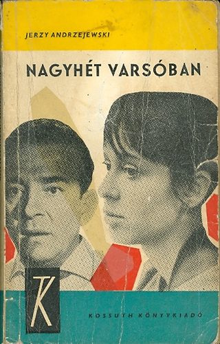 Jerzy Andrzejewski - Nagyh�t Vars�ban