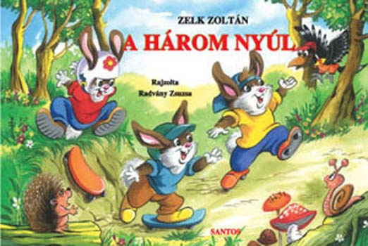 Zelk Zoltn - A hrom nyl