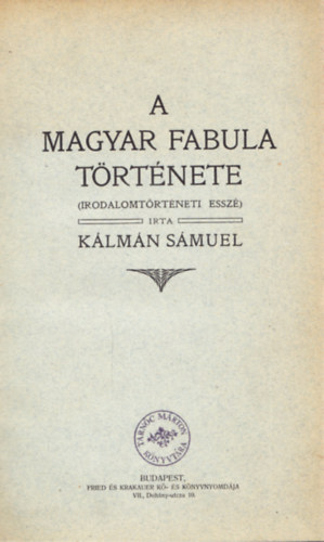 K�lm�n S�muel - A magyar fabula t�rt�nete