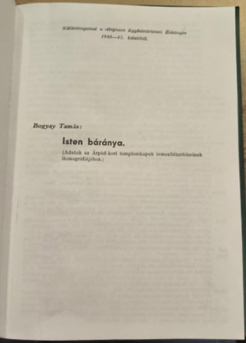 Bogyay Tamás - Isten báránya. (Adatok az Árpád-kori templomkapuk ívmeződíszítéseinek ikonográfiájához.)