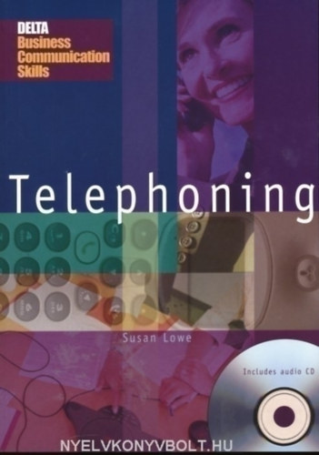 Susan Lowe - Delta Business Communication Skills - Telephoning - Includes Audio CD