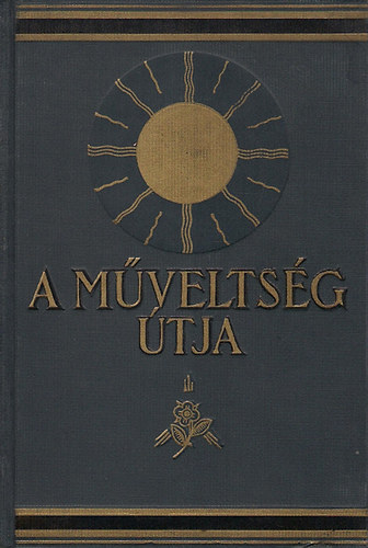 Harsányi- Hegedűs- Lambrecht- Rapaics- Süle- Kézdi - A műveltség útja V.