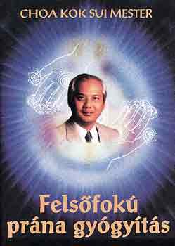 Choa Kuk Sui - Fels�fok� pr�na gy�gy�t�s