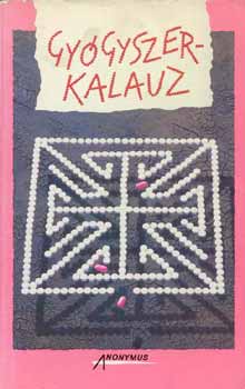 Dr. Dudits Pál - Gyógyszerkalauz