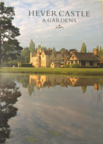 Ismeretlen Szerz� - Hever Castle & Gardens