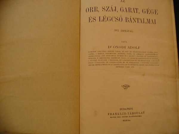 nodi Adolf - Az orr, szj, garat, gge s lgcs bntalmai.