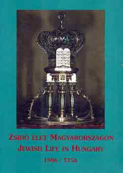 Orb�n Ferenc - Zsid� �let Magyarorsz�gon-Jewish life in Hungary 1996/5756