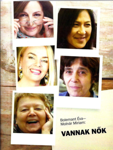 Moln�r Miriam Bolemant �va - Vannak n�k