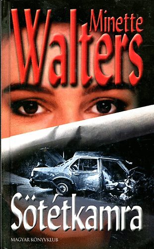Minette Walters - S�t�tkamra