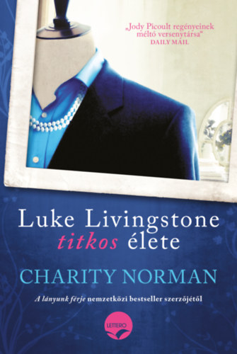 Norman Charity - Luke Livingstone titkos �lete