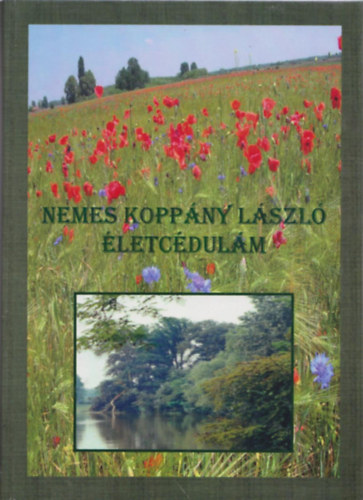 Nemes Kopp�ny L�szl� - �letc�dul�m