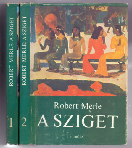Robert Merle - A sziget I-II. (L'le) /Harmadik kiads/ TELJES