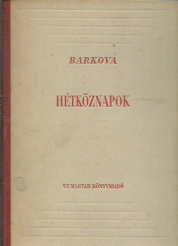 O. Barkova - Hétköznapok