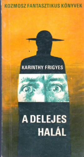 Karinthy Frigyes - A delejes hall